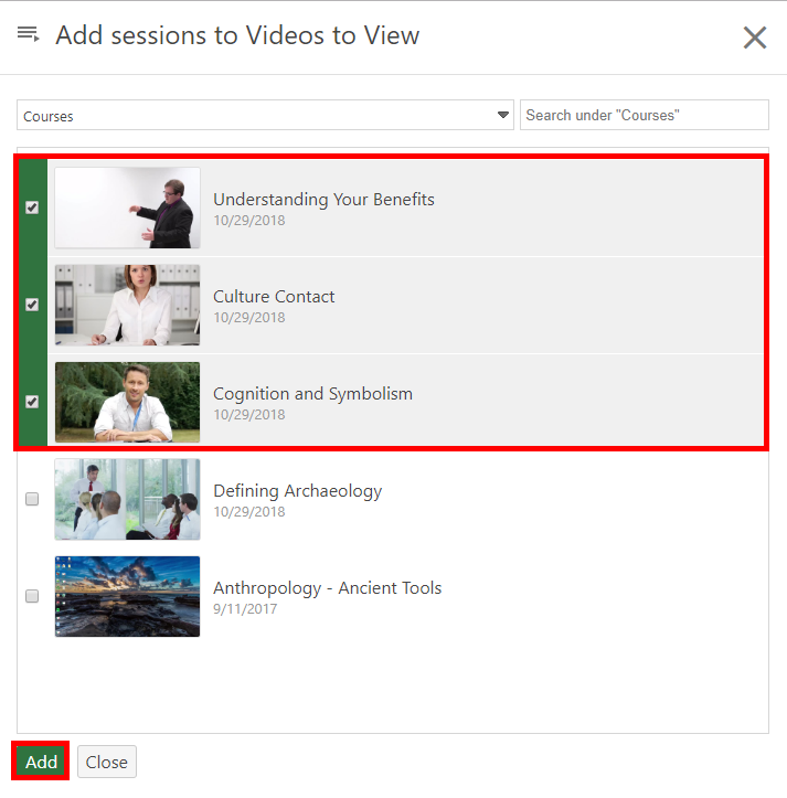 The window "Add sessions to" with the playlist name. On it, three videos have been selected and are highlighted by a red box.