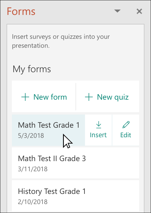Insert a form or quiz from the Microsoft Forms pane in PowerPoint