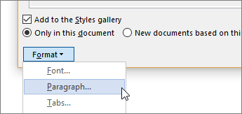 Select Format, and then choose Paragraph