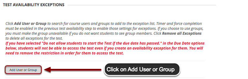 Image of Section 3: Test Availability Exceptions with the Add User or Group button highlighted, with instructions to click on Add User or Group