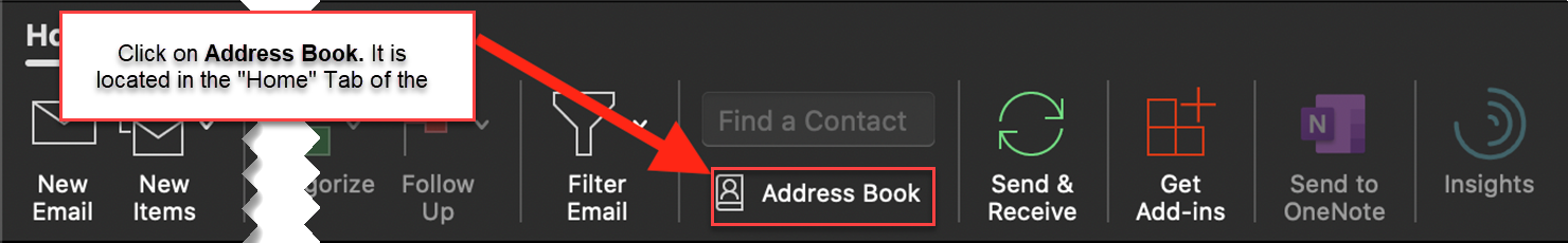 Click on Address Book located in the “Home” tab of the Ribbon