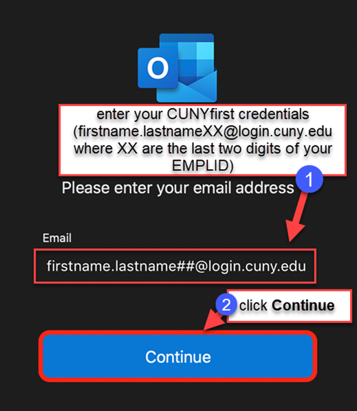 Enter your CUNYfirst credentials (Firstname.LastnameXX@login.cuny.edu where XX are the last two digits of your EMPLID) and click Continue