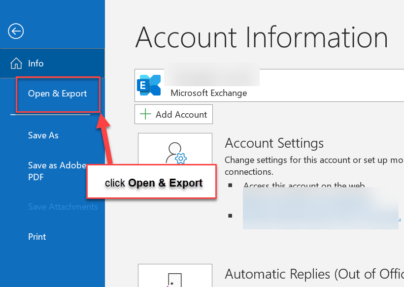 Click on Open & Export on the left-hand navigation pane