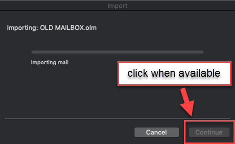 A Progress Bar will appear in a pop-up window, click Continue when the button becomes available. Since you will not be able to use the Outlook program during this import process, you should access your email via the Outlook Web Application (https://outlook.office.com) and use your CUNYfirst credentials to log in.