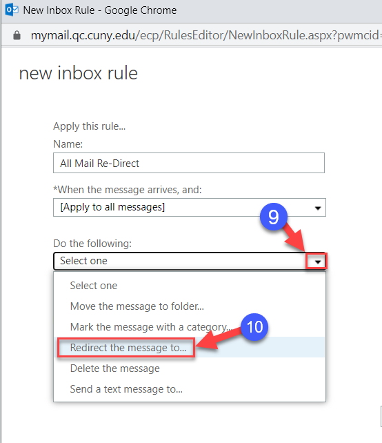 7. Click the dropdown arrow in the Do the following field, then click Redirect the message to…