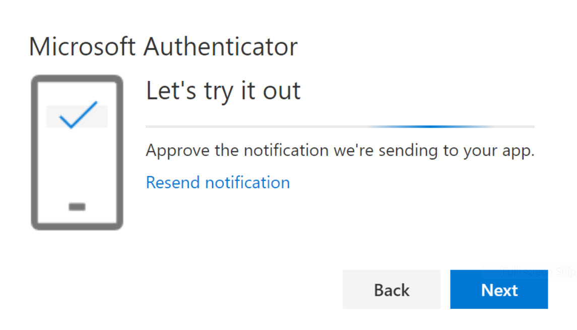 directive to try out approving a notification sent from the Authenticator app to your phone
