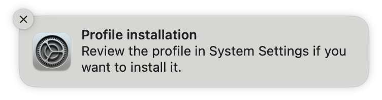 Profile Installation Notification