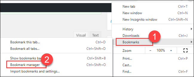 Hover over "Bookmarks" and select "Bookmark Manager."