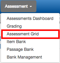 Assessment menu, assessment grid menu item
