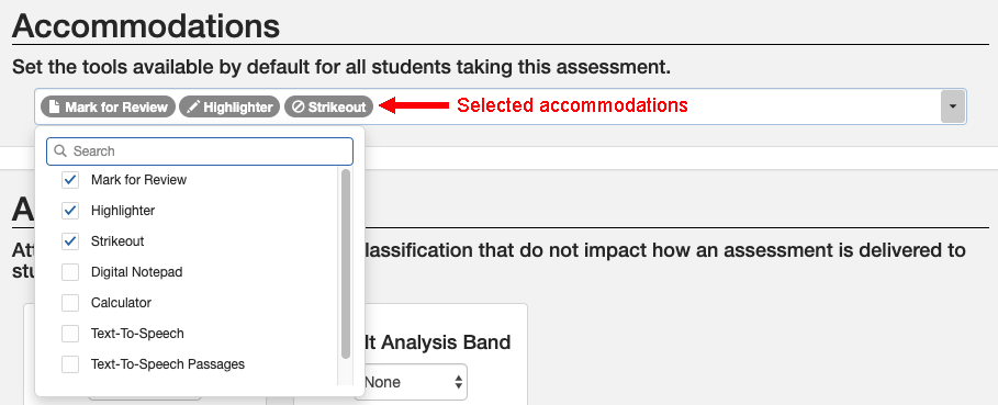 assessment accommodations pulldown for selecting various accommodations: mark for review, highlighter, strikeout, digital notepad, calculator, text-to-speech, text-to-speech passages