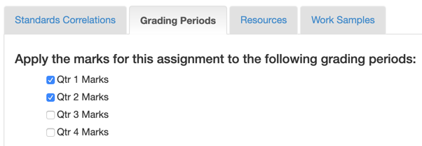 new assignment screen with the grading periods tab selected. check boxes for quarter 1 and quarter 2 are selected.