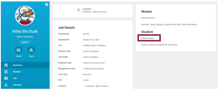 The Workday user profile interface. If a student also has an active campus job, they will have a Worker profile and a Student profile. For this exercise, the Student profile needs to be selected. The screenshot shows the user selecting their name, Attila the Duck, under the Student section.