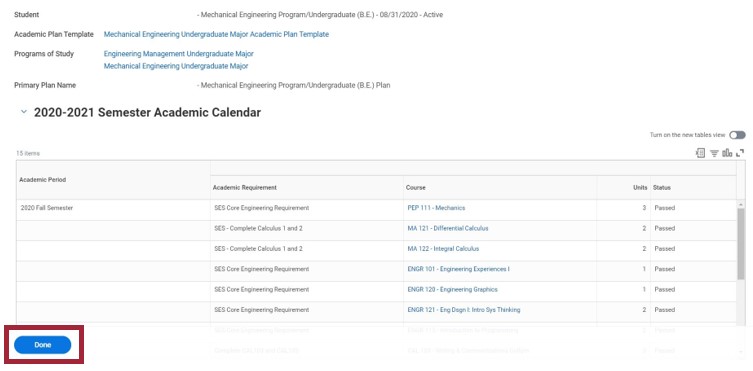The user's edited Academic Plan is shown, with the Student's Name, Academic Plan Template, Programs of Study, and Primary Plan Name. The 2020-2021 Semester Academic Calendar is shown. There is a blue Done button highlighted at the bottom of the image.