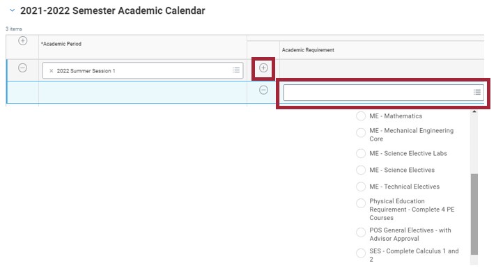 The 2021-2022 Semester Academic Calendar is shown with two columns: Academic Period and Academic Requirement. The plus (+) icon is highlighted in the Academic Requirement column. The Academic Requirement field is shown as open and highlighted, with a drop-down list of Academic Requirements for the user to choose from.