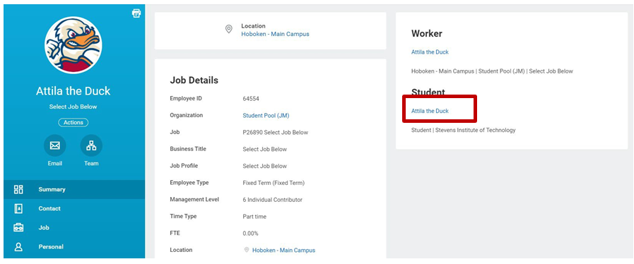 A screenshot of the Workday user profile interface. If a student also has an active campus job, they will have a Worker profile and a Student profile. For this exercise, the student profile needs to be selected. The screenshot shows the user selecting their name, Attila the Duck, under the Student section.