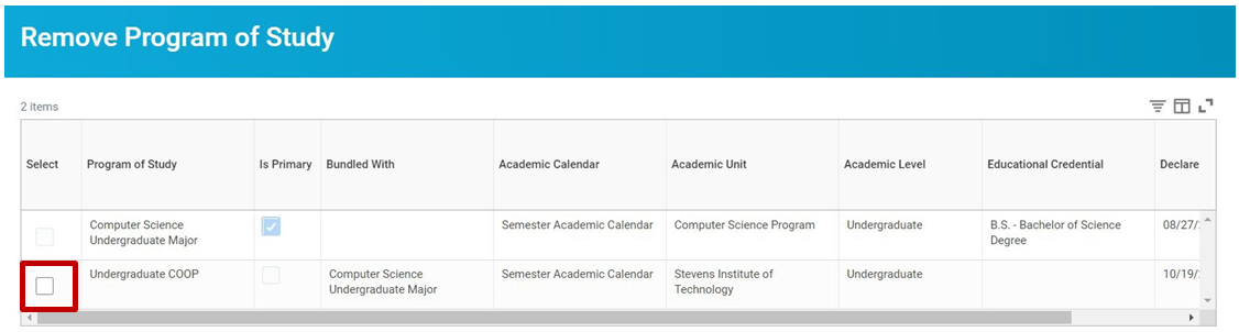 A screenshot of the Workday academics interface. The user is using the Remove Program of Study task to click on the box in the Select column for the program which they would like to remove.