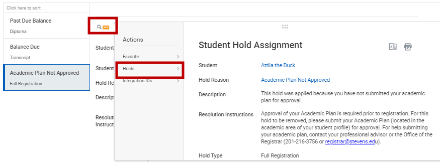 Screenshot displaying Academic Plan Not Approved hold. User selects action button next to the magnifying lens and hovers over holds.