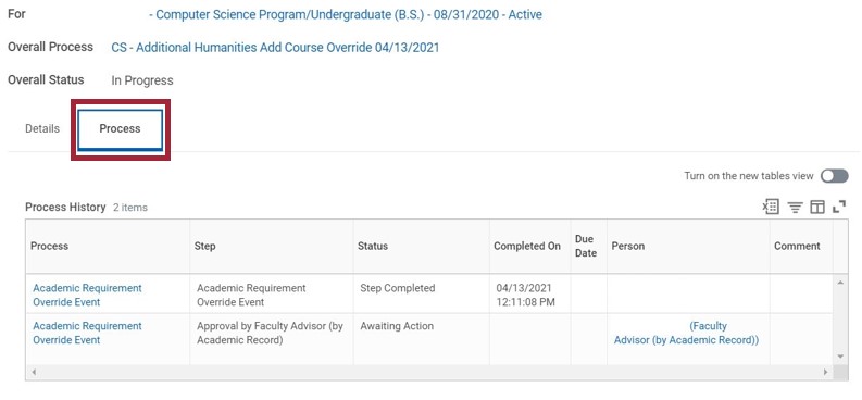 The Details and Process screen for the Academic Requirement override. The Process tab is highlighted and open, displaying the Process History for this action.