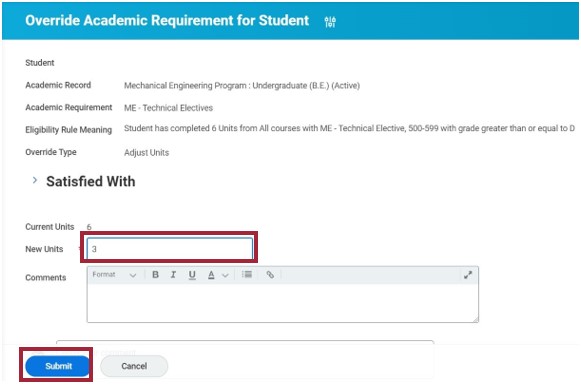Screenshot of Override Academic Requirement for Student, with the Academic Requirement, Eligibility Rule Meaning, and Override Type listed. Current Units are listed and the user enters the highlighted New Units box, can leave comments in the Comment box, and select the highlighted Submit icon.