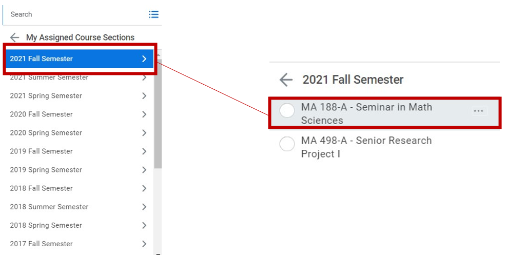 A screenshot of the options listed under the My Assigned Course Sections dropdown menu. The 2021 Fall Semester option is highlighted, with the applicable course sections broken out into a separate screenshot.