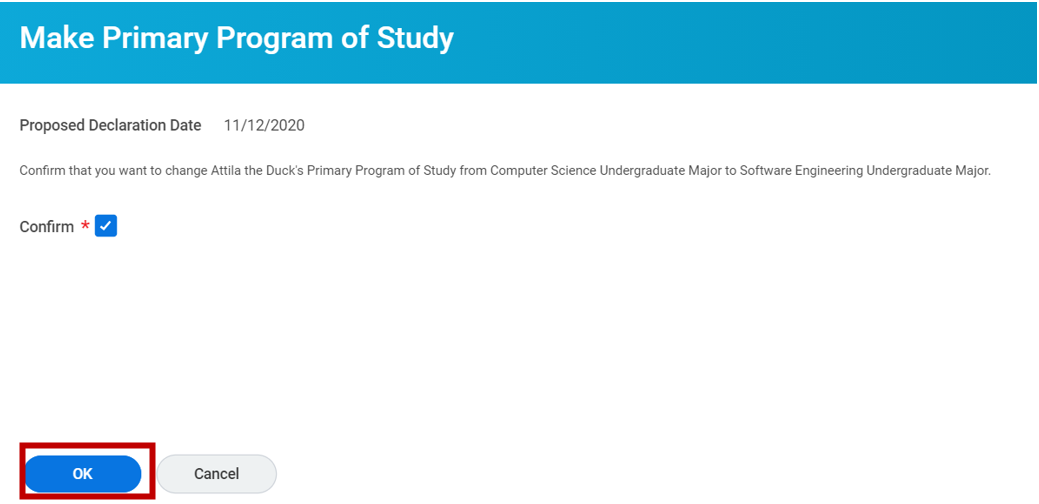 A screenshot of the make primary program of study interface. The confirm check box is filled blue with a white check mark inside. There is a blue ok button and a gray cancel button at the bottom of the page.