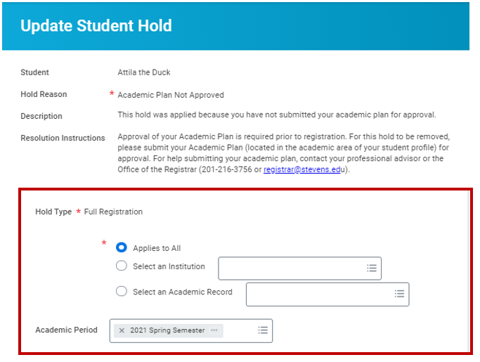 A screenshot displaying student's current active hold information. User selects which fields they'd like to update.