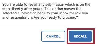 The Recall pop-up window that asks the user if they would like to recall their submission. There are two buttons at the bottom: a white Cancel button and a blue Recall button. The Recall button is highlighted.