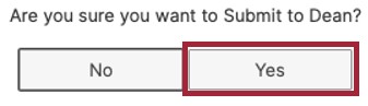 The pop-up window checking if the user wishes to confirm submission of their Faculty Activity Report to the Dean or Department Chair. There are two buttons, Yes and No, with the Yes button highlighted.