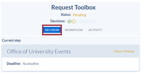 The Request Toolbox Decision tab shows the current step of the approval process and its status.