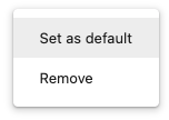 A pulldown menu with "Set as default" selected. The other option is "Remove."