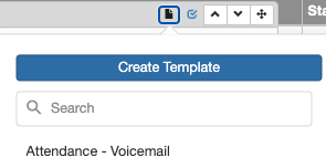 Small page icon selected. Below icon is a "create template" button, a search field, and the"Attendance - Voicemail" template that was just created.