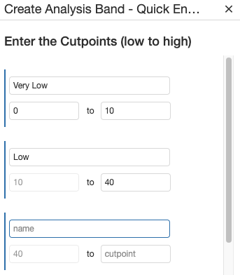screen to enter cut points. For each range there is a field to enter the name as well as low/high values.